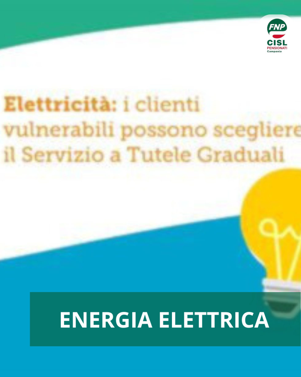 Clienti vulnerabili energia elettrica: come entrare nel Servizio a Tutele Graduali per lo sconto in bolletta
