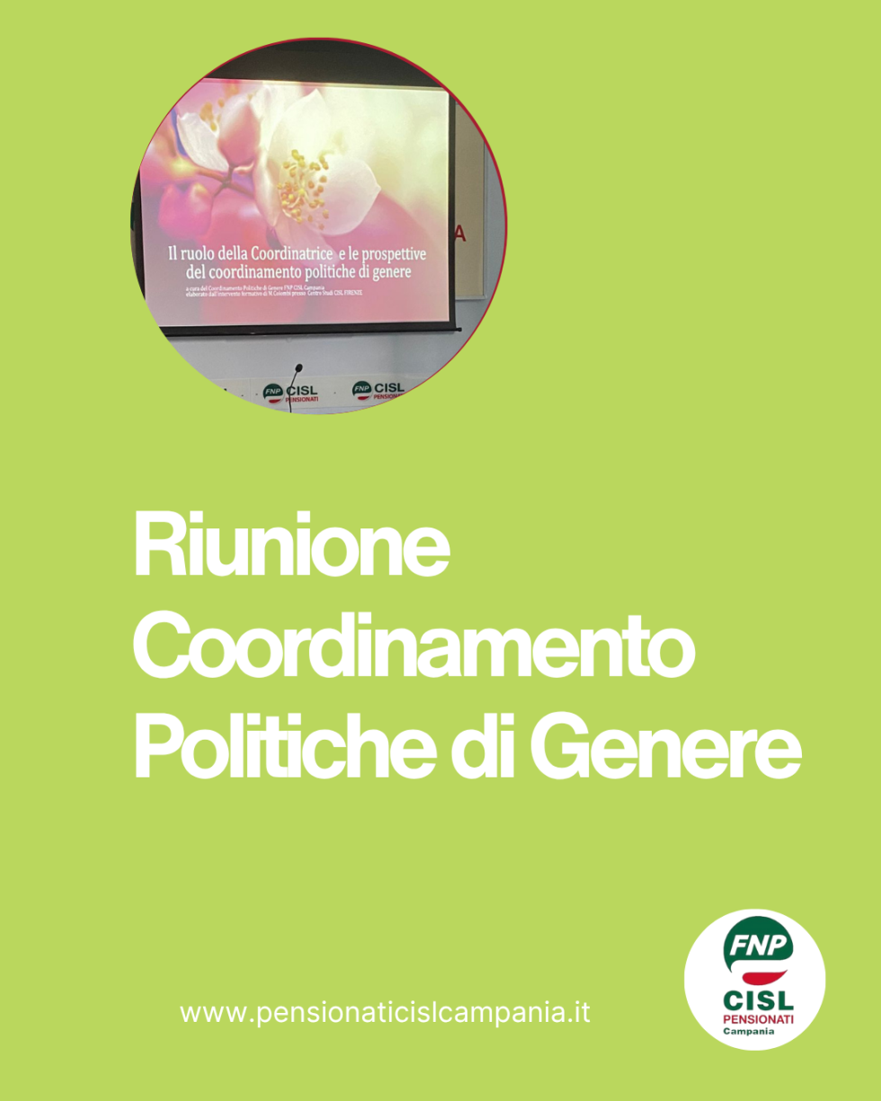Riunione Coordinamento PdG Fnp Cisl Campania: il resoconto