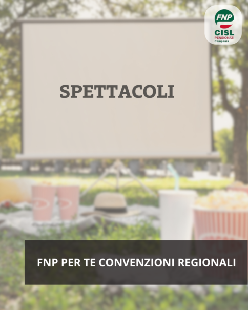 Fnp per te convenzioni regionali...eventi e spettacoli