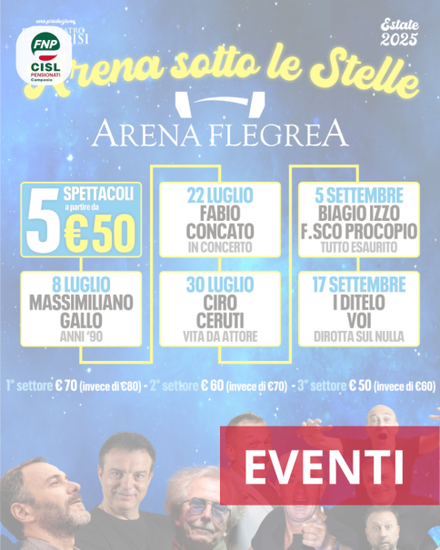 Fnp per Te presenta...Arena Flegrea sotto le stelle