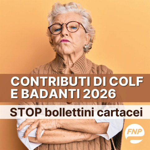 Colf e Badanti: dal 2026 addio ai bollettini cartacei
