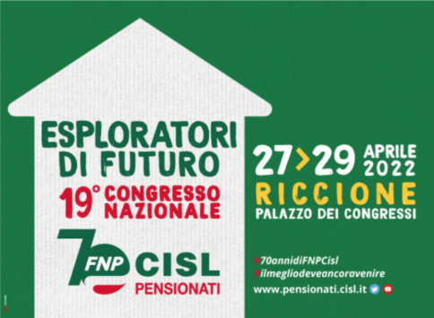 Esploratori di Futuro: al via da domani a Riccione il 19° Congresso Nazionale della Federazione dei Pensionati Cisl