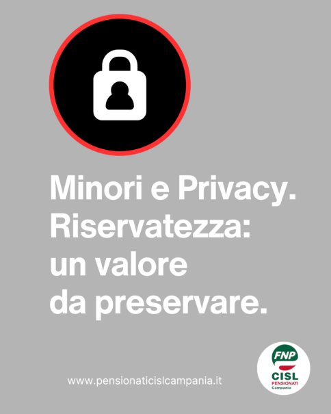 Minori e Privacy. Riservatezza: un valore da preservare