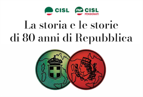 Referendum 1946: CISL e FNP CISL celebrano gli 80 anni della Repubblica